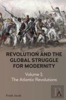 Revolution And The Global Struggle For Modernity