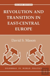 Revolution And Transition In East-Central Europe
