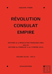 Revolution Consulat Empire Volume 15