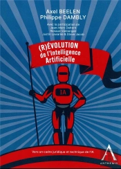 (R)Évolution De L'Intelligence Artificielle : Cadre Juridique Et Technique