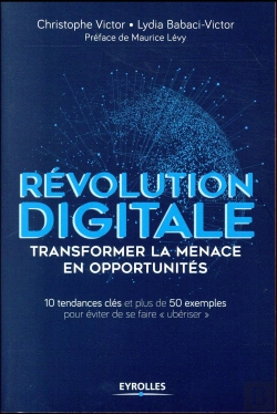 Bertrand.pt - Revolution Digitale : Transformer Les Menaces En Opportunites