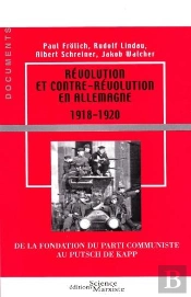 Révolution Et Contre-Révolution En Allemagne 1918-1920