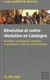 Revolution Et Contre-Revolution En Catalogne