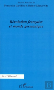 Révolution Francaise Et Monde Germanique