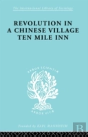 Revolution In A Chinese Village