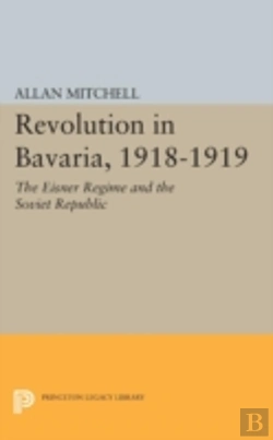 Bertrand.pt - Revolution In Bavaria, 1918-1919