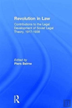 Bertrand.pt - Revolution In Law: Contributions To The Legal Development Of Soviet Legal Theory, 1917-38