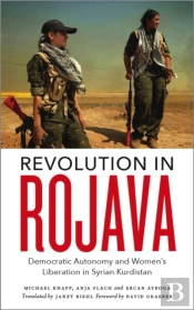 Revolution In Rojava