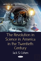 Revolution In Science In America In The Twentieth Century