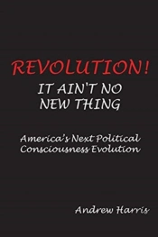 Revolution! It Ain'T No New Thing