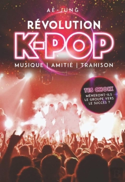 Bertrand.pt - Révolution K-Pop ; Musique, Amitié, Trahison