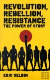 Revolution, Rebellion, Resistance