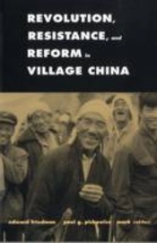 Revolution, Resistance, And Reform In Village China