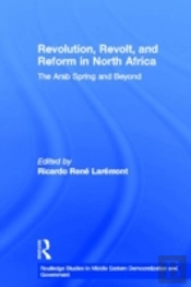 Revolution, Revolt And Reform In North Africa