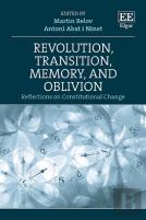 Revolution, Transition, Memory, And Oblivion