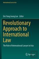 Revolutionary Approach To International Law