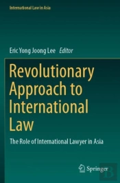 Revolutionary Approach To International Law