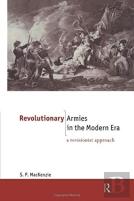 Revolutionary Armies In The Modern Era