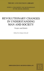 Revolutionary Changes In Understanding Man And Society