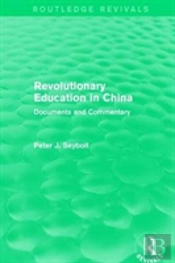 Revolutionary Education In China
