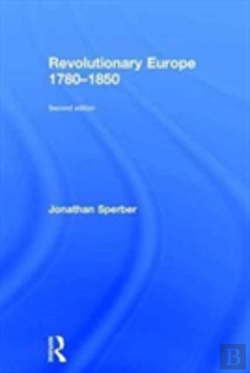 Bertrand.pt - Revolutionary Europe 1780â€“1850