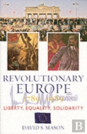Revolutionary Europe, 1789-1989