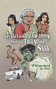 Revolutionary Granny, Shaking Fury And Shh