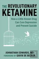 Revolutionary Ketamine