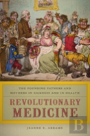 Revolutionary Medicine