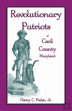 Bertrand.pt - Revolutionary Patriots Of Cecil County, Maryland