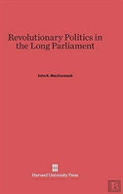 Bertrand.pt - Revolutionary Politics In The Long Parliament