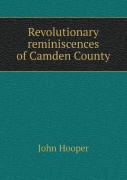 Revolutionary Reminiscences Of Camden County