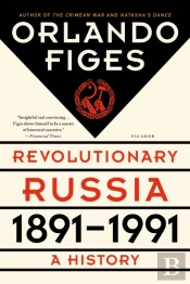 Revolutionary Russia, 1891-1991