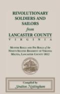 Revolutionary Soldiers And Sailors From Lancaster County, Virginia