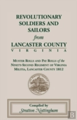 Bertrand.pt - Revolutionary Soldiers And Sailors From Lancaster County, Virginia