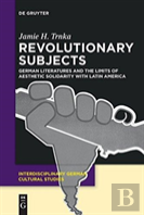 Revolutionary Subjects