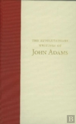 Bertrand.pt - Revolutionary Writings Of John Adams