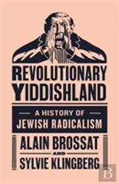 Revolutionary Yiddishland