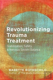 Revolutionizing Trauma Treatment