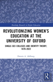 Revolutionizing Womenâ€™S Education At The University Of Oxford