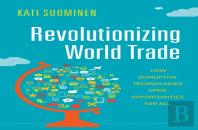 Revolutionizing World Trade