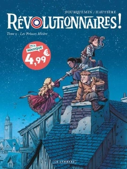 Bertrand.pt - Révolutionnaires ! Tome 1 : Les Princes Misère