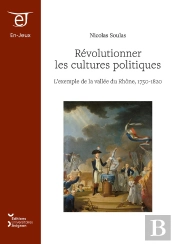 Révolutionner Les Cultures Politiques