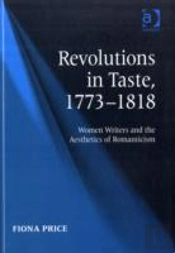 Revolutions In Taste, 1773â€“1818