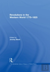Revolutions In The Western World 1775-1825