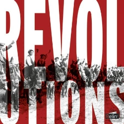 Bertrand.pt - Révolutions ; Quand Les Peuples Font L'Histoire