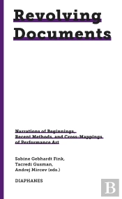 Revolving Documentsâ€”Narrations Of The Beginnings