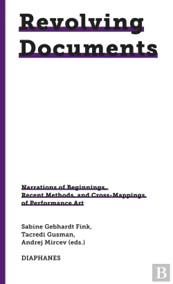 Bertrand.pt - Revolving Documentsâ€”Narrations Of The Beginnings