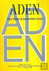 Revue Aden N°2 : Paul Nizan Et Les Années 30 N°2