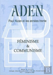 Revue Aden N°6 : Paul Nizan Et Les Années 30 N°6